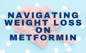 Read more about the article Unveiling the Potential: Navigating Weight Loss on Metformin