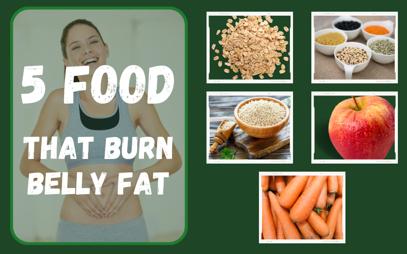 Read more about the article 5 Belly Fat Burning Foods for Weight Loss