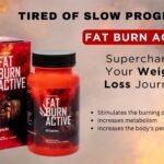 Achieve Your Dream Physique: Fat Burn Active Can Make It Possible