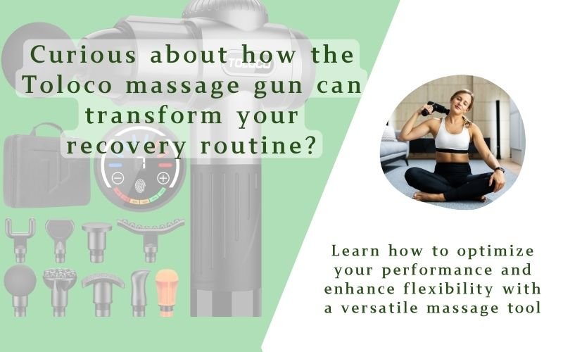 Read more about the article TOLOCO Massage Gun Review: 7 Benefits