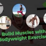 Building Muscle Mass: 12 Home Workouts with Bodyweight Exercises
