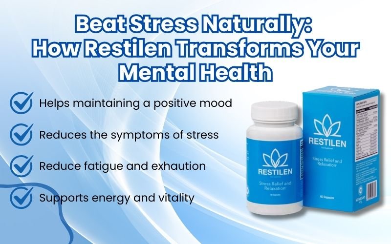 You are currently viewing Restilen: Embrace Calmness with Natural Stress Relief